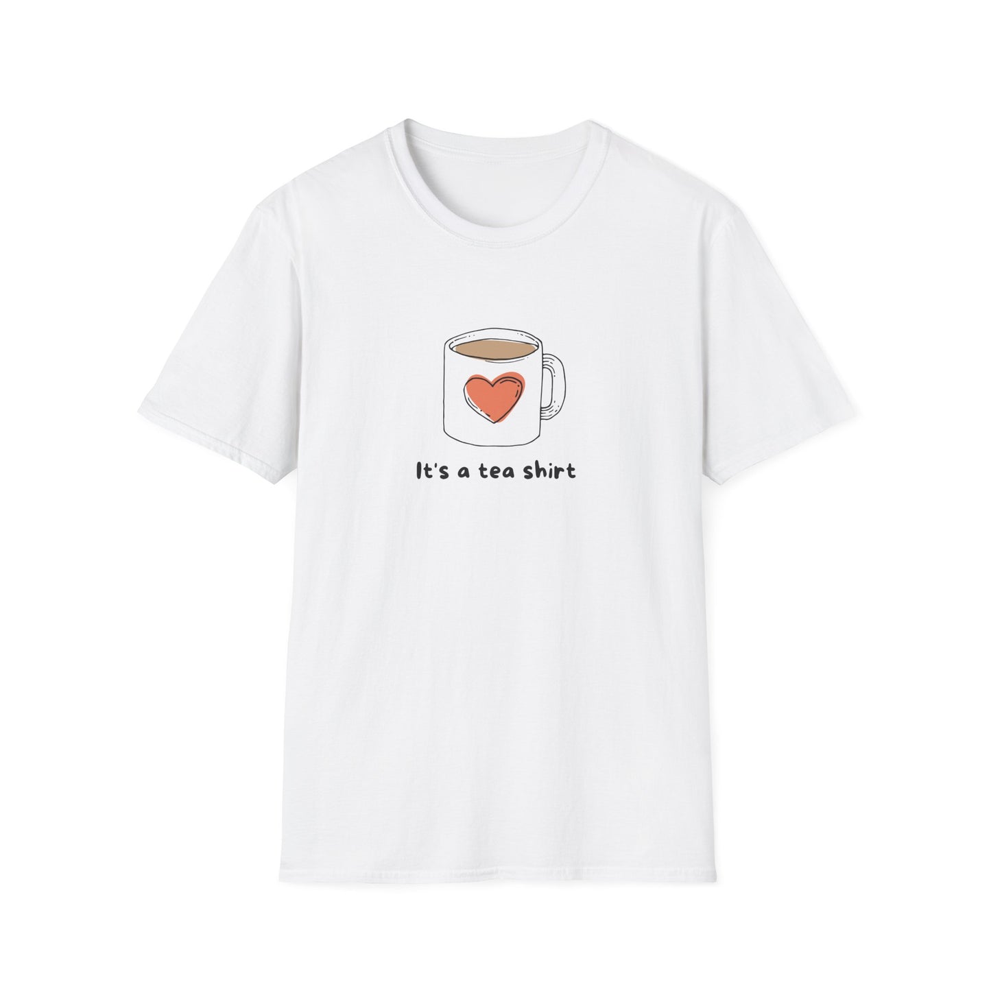 Funny Tea Lover T-Shirt Unisex Softstyle Graphic T-Shirt