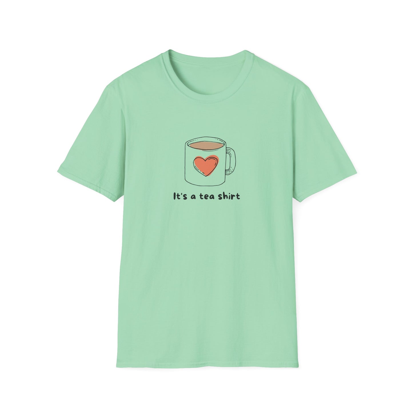 Funny Tea Lover T-Shirt Unisex Softstyle Graphic T-Shirt