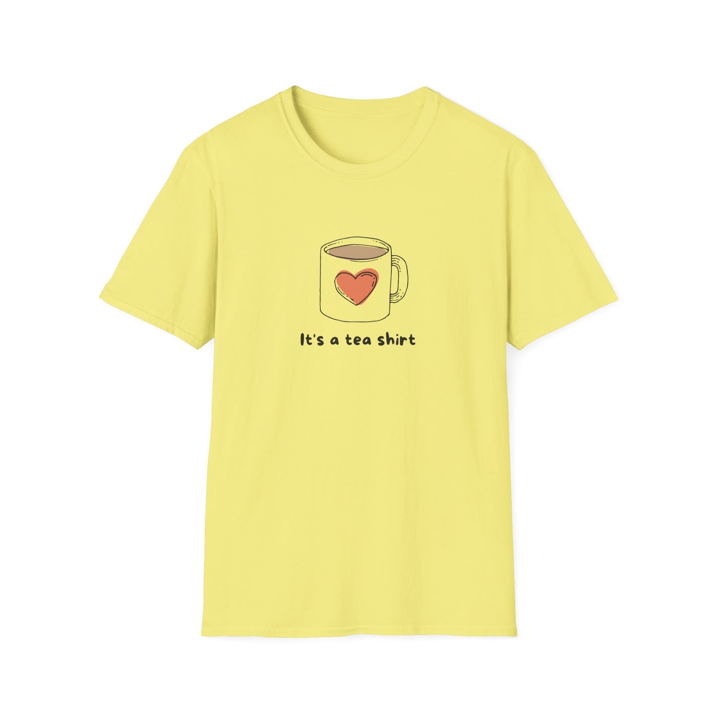 Funny Tea Lover T-Shirt Unisex Softstyle Graphic T-Shirt
