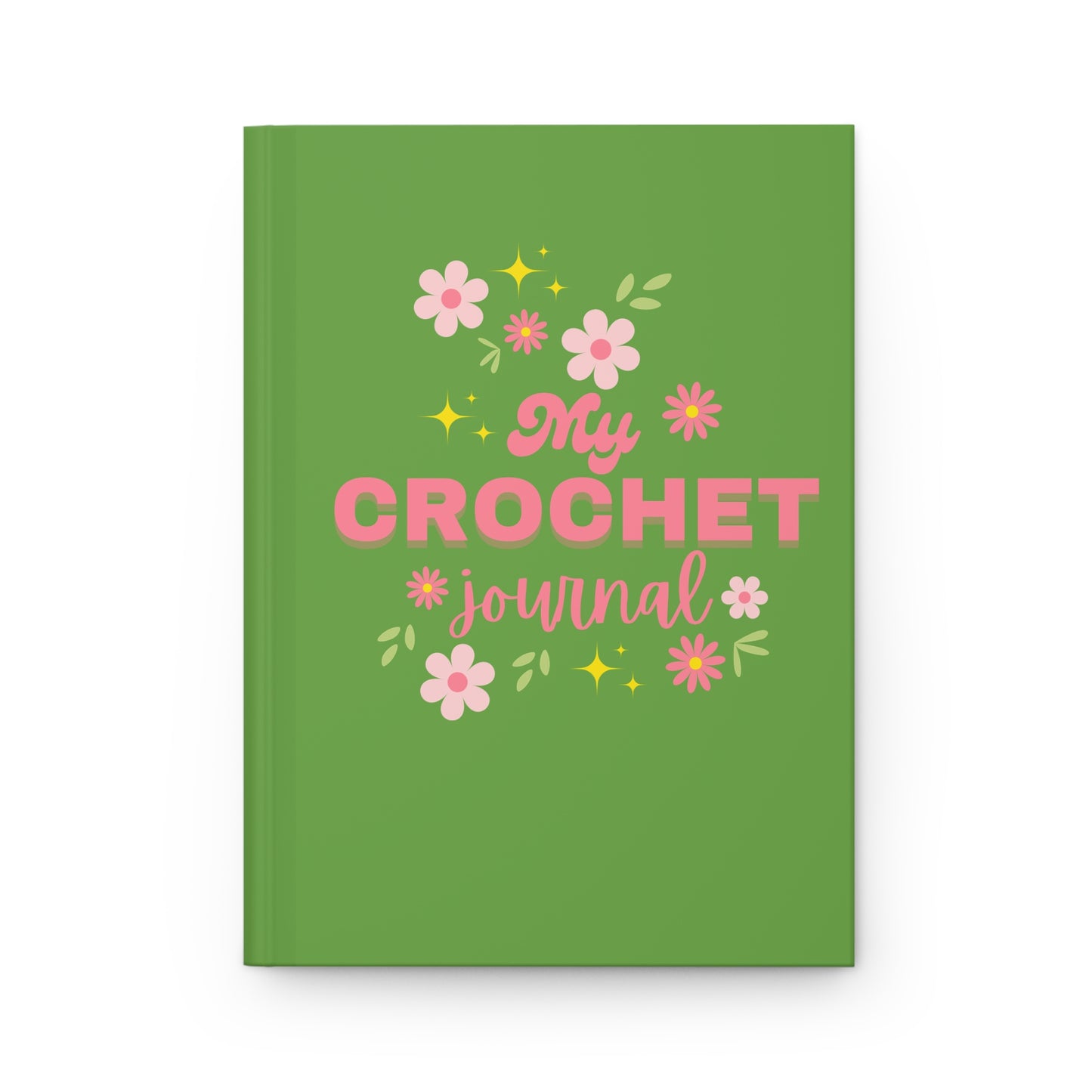 Green Floral Crochet Journal – Hardcover Notebook for Crocheters Makers Crafters| Inspirational Gift for Creative Journaling