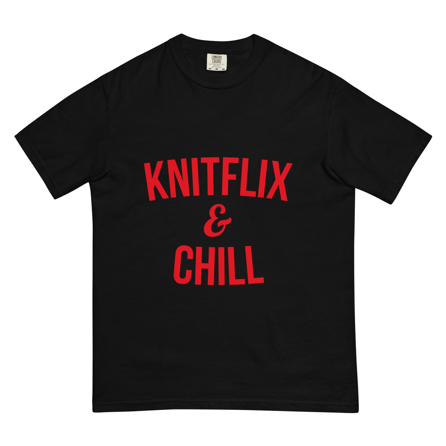 Cotton T-shirt - "Knitflix and Chill" Knitting Red Letters