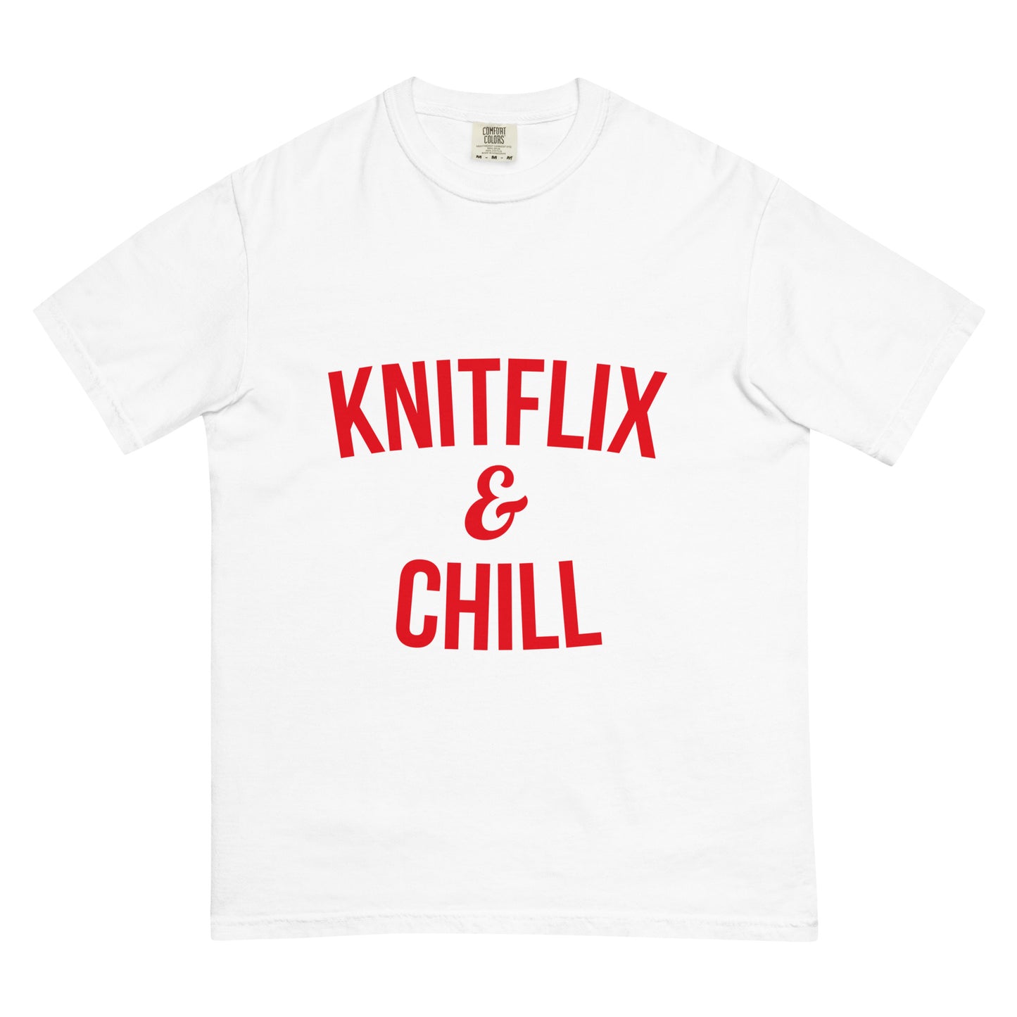 Cotton T-shirt - "Knitflix and Chill" Knitting Red Letters