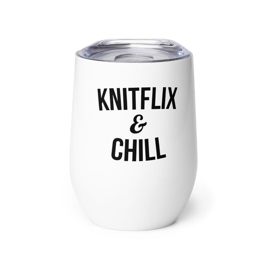 Knitflix and Chill Knitting Wine Tumbler - Black